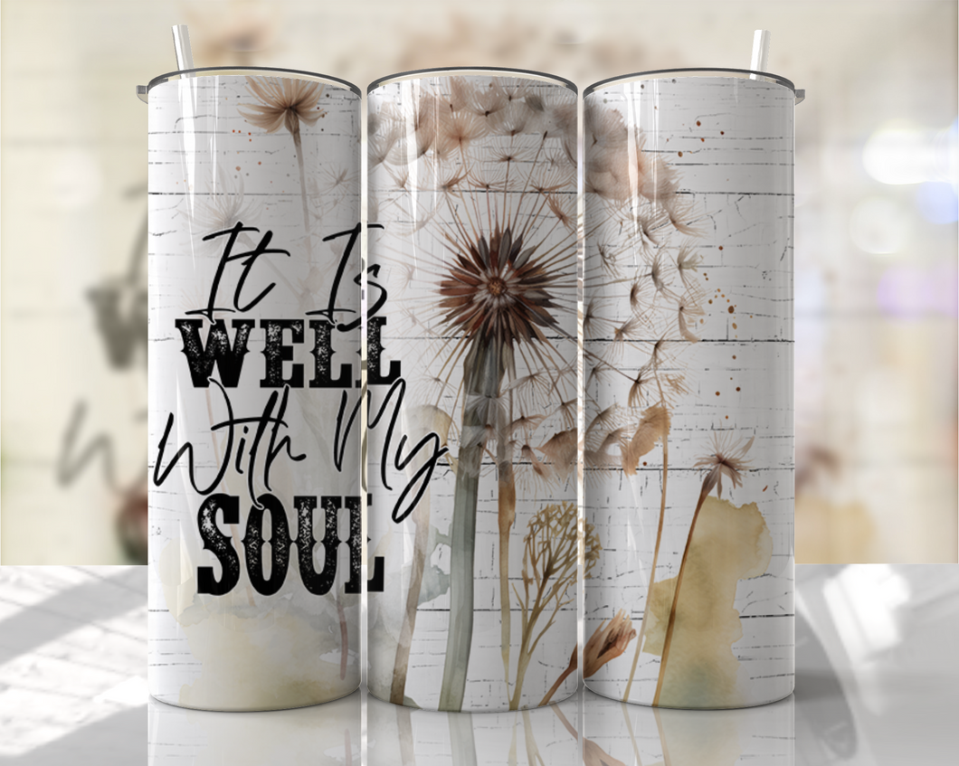 It is well with my soul 20 oz Tumbler Sublimation Transfer