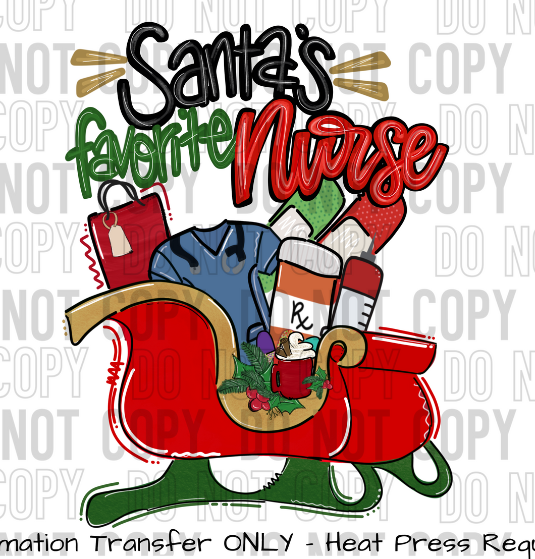 Santa' Favorite Nurse Gift Sleigh Sublimation Transfer