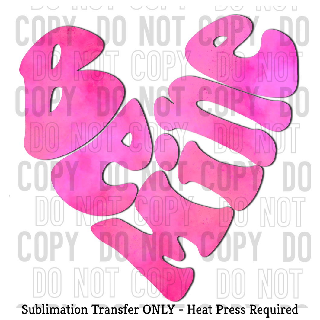 Be Mine Heart Sublimation Transfer