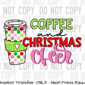 Coffee and Christmas Cheer Cup Sublimation Transfer