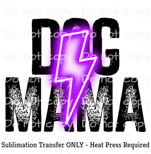 Dog Mama Bolt Black and Neon Purple Sublimation Transfer
