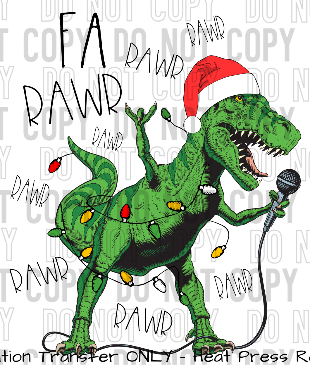 Fa Rawr Rawr Rawr Dinosaur Sublimation Transfer