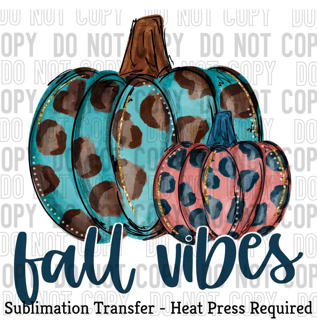 Fall vibes Sublimation Transfer