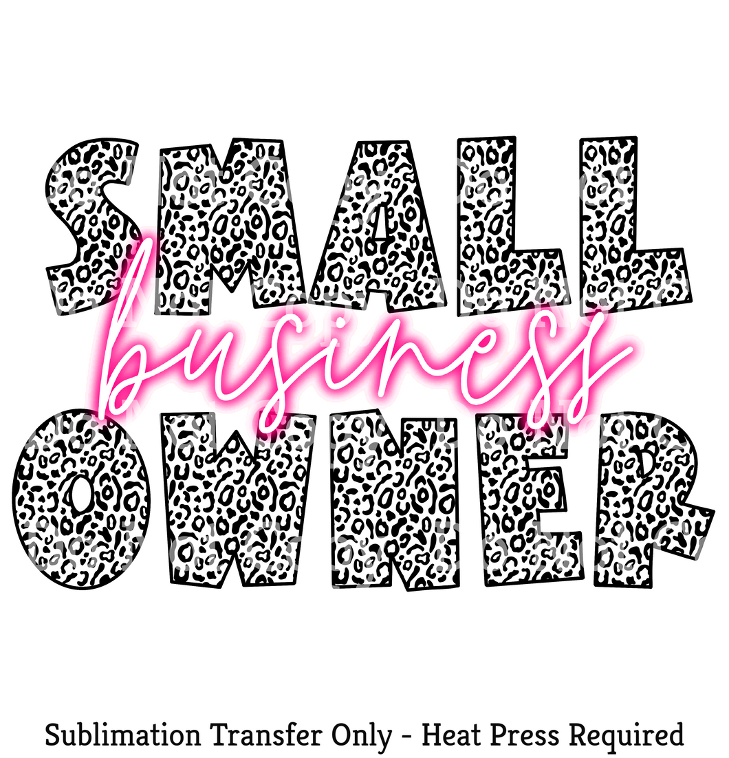 Small Business Owner Sublimation Transfer