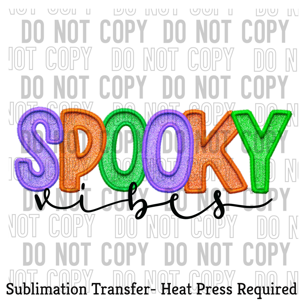 Spooky vibes Sublimation Transfer