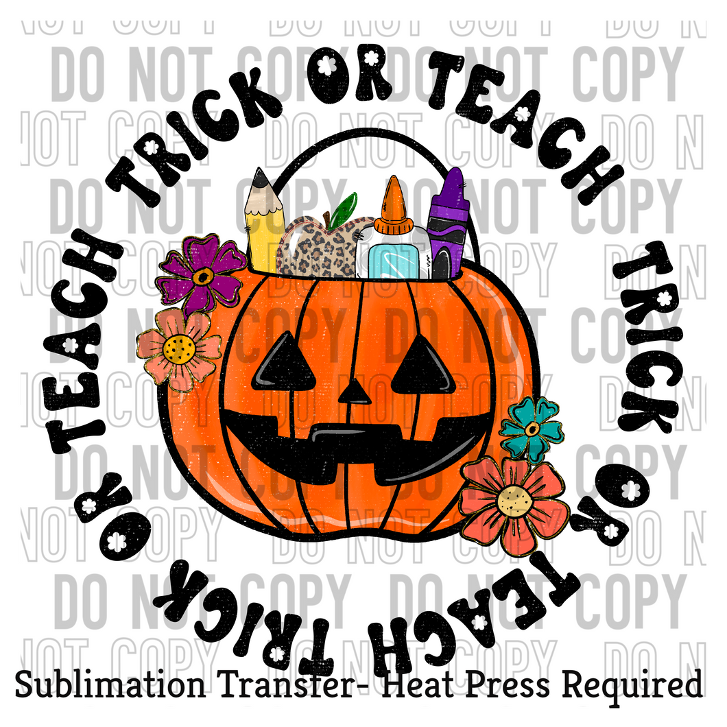 Trick or teach Sublimation Transfer