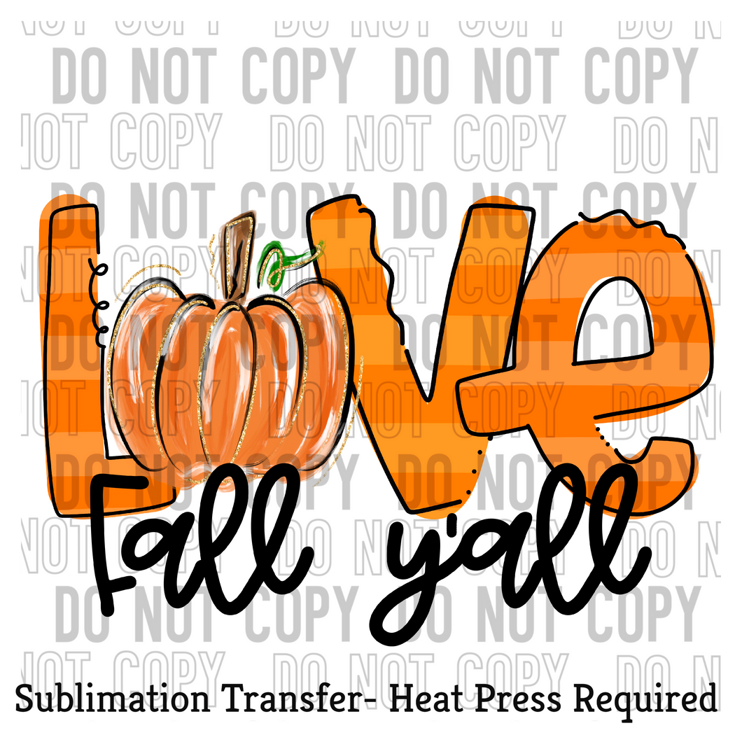 Love Fall Y'all Sublimation Transfer