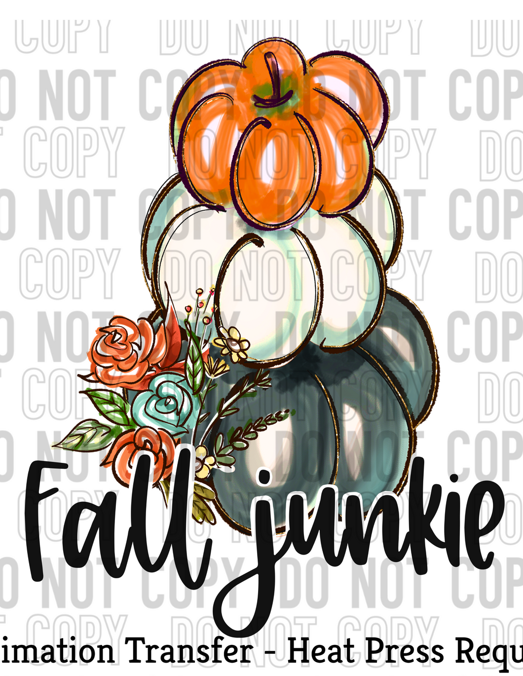 Fall Junkie Sublimation Transfer