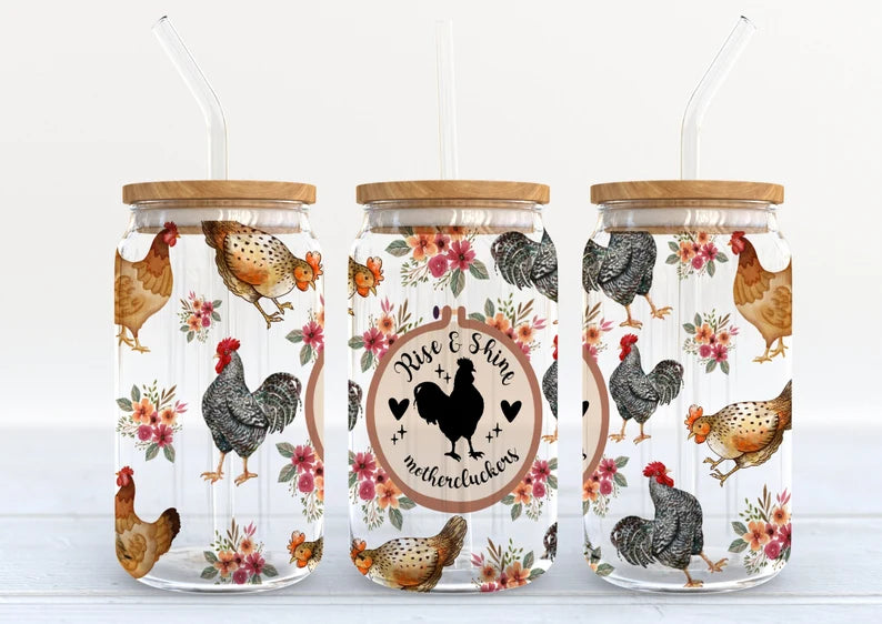 Rise and Shine Mothercluckers 16 oz Libby Can Sublimation Transfer